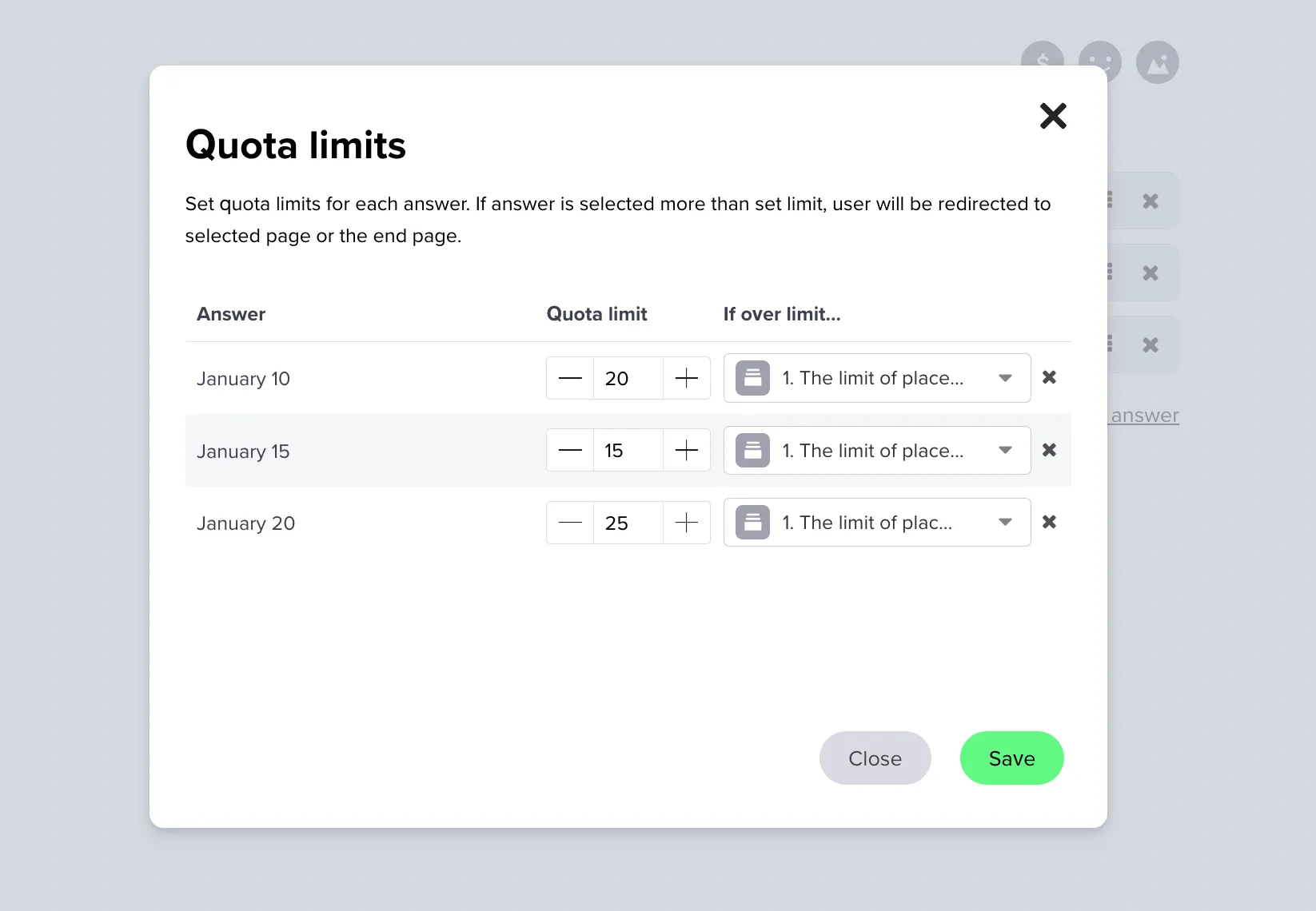 Behavior after limit reached