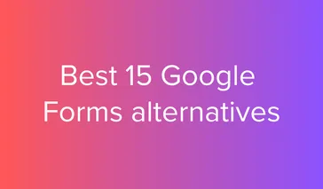 Top 20 Google Forms Alternatives for 2026