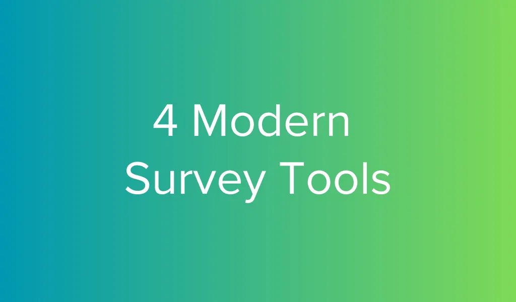 Explore 4 modern survey alternatives to SurveyMonkey & Qualtrics, agile, user-friendly tools with affordable pricing and seamless integration.